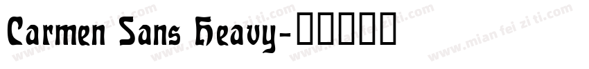 Carmen Sans Heavy字体转换